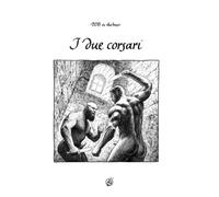 I DUE CORSARI