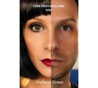 I due volti della mia vita: Dalla mia adozione, al mio percorso di adeguamento di genere