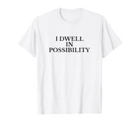 I Dwell in Possibility Emily Dickinson Poesía Cita Camiseta