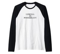 I Dwell in Possibility Emily Dickinson Poesía Cita Camiseta Manga Raglan