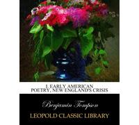 I. Early American Poetry, New England's crisis