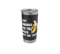 I Eat Bananas for the Shape, Not the Taste T-Shirt Vaso térmico de acero inoxidable de doble pared