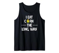 I Eat Corn the Long Way Funny Adult Humor Graphic Apparel Camiseta sin Mangas