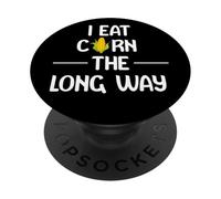 I Eat Corn the Long Way Funny Adult Humor Graphic Apparel PopSockets PopGrip Adhesivo