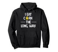 I Eat Corn the Long Way Funny Adult Humor Graphic Apparel Sudadera con Capucha
