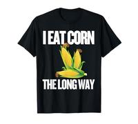I Eat Corn The Long Way - Funny Inappropriate tee Camiseta