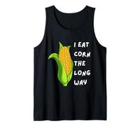 I Eat Corn The Long Way - Funny Inappropriate tee Camiseta sin Mangas