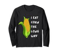 I Eat Corn The Long Way - Funny Inappropriate tee Manga Larga