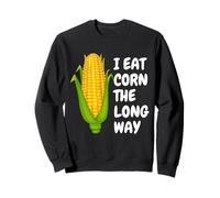 I Eat Corn The Long Way - Funny Inappropriate tee Sudadera