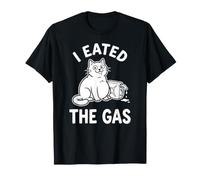 I Eated The Gas Funny Cat Meme Camiseta
