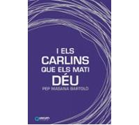 I els carlins que els mati Déu