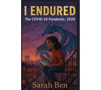 I ENDURED the covid-19 pandemic 2020