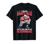 I Enjoy Romantic Walks To The Line of Scrimmage Camiseta