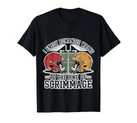 I Enjoy Romantic Walks To The Line of Scrimmage - Camiseta
