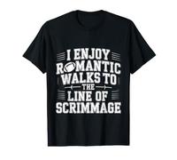 I Enjoy Romantic Walks To The Line of Scrimmage - Camiseta gráfica económica