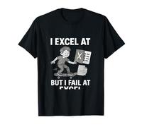 I Excel at Skateboarding Divertido Diseño Gráfico Camiseta