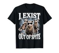 I Exist out of Spite Camiseta