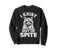 I Exist out of Spite Sudadera