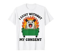I Exist Without My Consent Camiseta