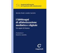 I fabbisogni di alfabetizzazione mediatica e digitale. Un report di ricerca