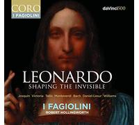 I Fagiolini - Leonardo, Shaping the Invisible