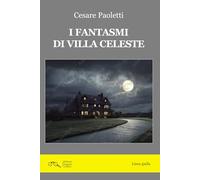 I fantasmi di Villa Celeste (Linea gialla)