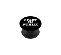 I Fart In Public PopSockets PopGrip Adhesivo