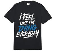 I Feel Like I'm Dying Everyday Adulting Survival - Comfort Colors Adult Heavyweight T-Shirt