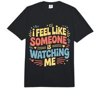I Feel Like Someone Is Watching Me Broma paranoica - Comfort Colors Adult Heavyweight T-Shirt
