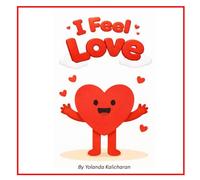 I Feel Love (The Rainbow of Feelings)