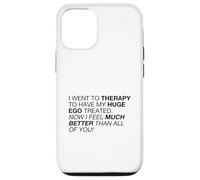 I Feel Much Better Than All of You (Declaración Divertida) Carcasa para iPhone 12/12 Pro