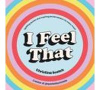 I Feel That (ebook)