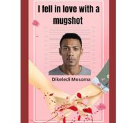 I fell in love with a mugshot