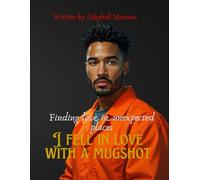 I fell in love with a mugshot: Finding love in unexpected places