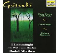 I Fiamminghi - Gorecki: Three Pieces/Kleines Requiem/Good Night