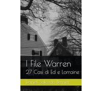 I File Warren: 27 Casi di Ed e Lorraine