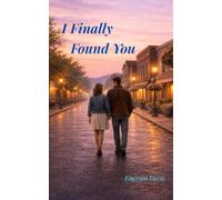 I Finally Found You: Five Years Too Late