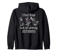 I Find Your Lack of Whimsy Disturbing Goose Silly Whimsical Sudadera con Capucha