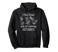 I Find Your Lack of Whimsy Disturbing Goose Silly Whimsical Sudadera con Capucha