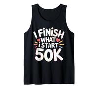 I Finish What I Start 50K Corredor de maratón |- Camiseta sin Mangas