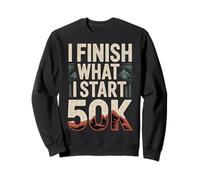 I Finish What I Start 50K Corredor de maratón |- Sudadera