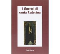 I fioretti di santa Caterina (Minima)
