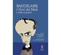 I fiori del male e tutte le poesie. Testo francese a fronte. Ediz. integrale (I MiniMammut)