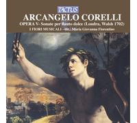 I Fiori Musicali - Corelli: Flute Works Op.4