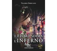 I FIORI SOPRA L'INFERNO (Collana GiallOscuro)