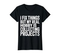 I Fix Stuff But I Really Collect Projects - Camiseta gráfica económica, Mujer, Negro, M