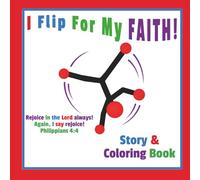 I Flip For My Faith - Christian Counting On Book for Early Learners: Story and Coloring Book (I Move with God Books)
