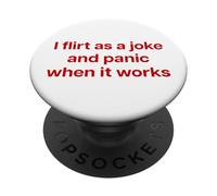 I Flirt AS A Joke and Panic When IT Works X Valentinstag PopSockets PopGrip Adhesivo