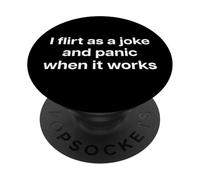 I Flirt AS A Joke and Panic When IT Works X Valentinstag PopSockets PopGrip Adhesivo