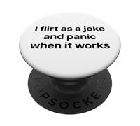 I Flirt AS A Joke and Panic When IT Works X Valentinstag PopSockets PopGrip Adhesivo